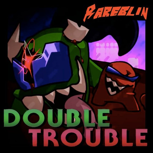 Double Trouble (2023 Remaster) FLP/FSC [Friday Night Funkin'] [Modding  Tools]