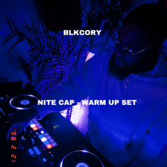 Nite Cap - Warm Up