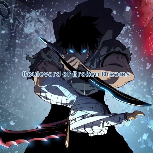Nightcore - Boulevard of Broken Dreams
