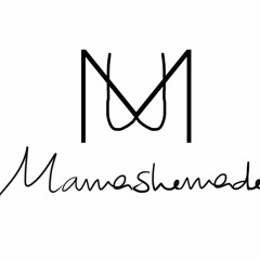 MAMASHEMADE FEAT DJ Nick D Nia