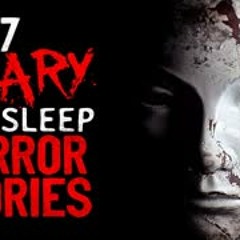 7 r/Nosleep HORROR Stories for that extra long scary story session