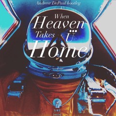 Heaven Takes Ü Home (Bootleg)