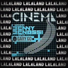 Benny Bennassi - Cinema (LaLaLand Remix)