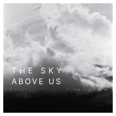 Christian Welde - The Sky Above Us feat. Kirsten Jørgensen