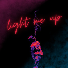 Light Me Up (Radio Mix)