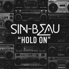 Hold On.