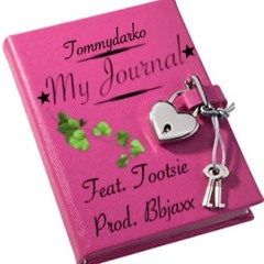 *My Journal* ft. Tootsie (prod. Bbjaxx)