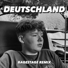 Deutschland - BAGESTAGE (Hardtekk Remix)