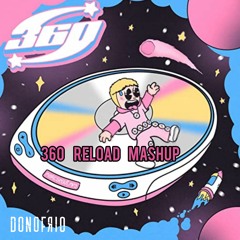 Marc Segui- 360 Reload (DONOFRIO Festival mashup)