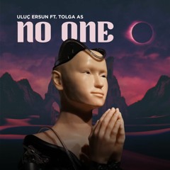 No One - Uluç Ersun ft.(Tolga AS)