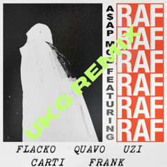 raf by rocky, quavo, uzi, carti & frank but it's ukg (jude edit)