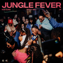 Ron Suno & Zeddy Will (feat. J.P.) - Jungle Fever