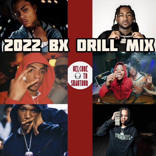 Stream BX Drill Mix 2022 HipHop Kay Flock, Dougie B, BLovee