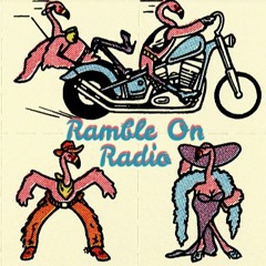 Ramble On #12 [04.07.2020]