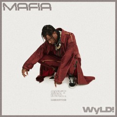 Mafia Remix (@Prod - WyLD.CM)