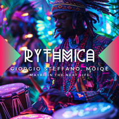 DHAthens Premiere: Giorgio Stefano & Mōiqe - Maybe In The Next Life [RYTHMICA]