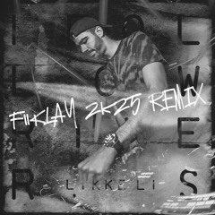 I Follow Rivers (FiiKLAY 2k25 Remix)