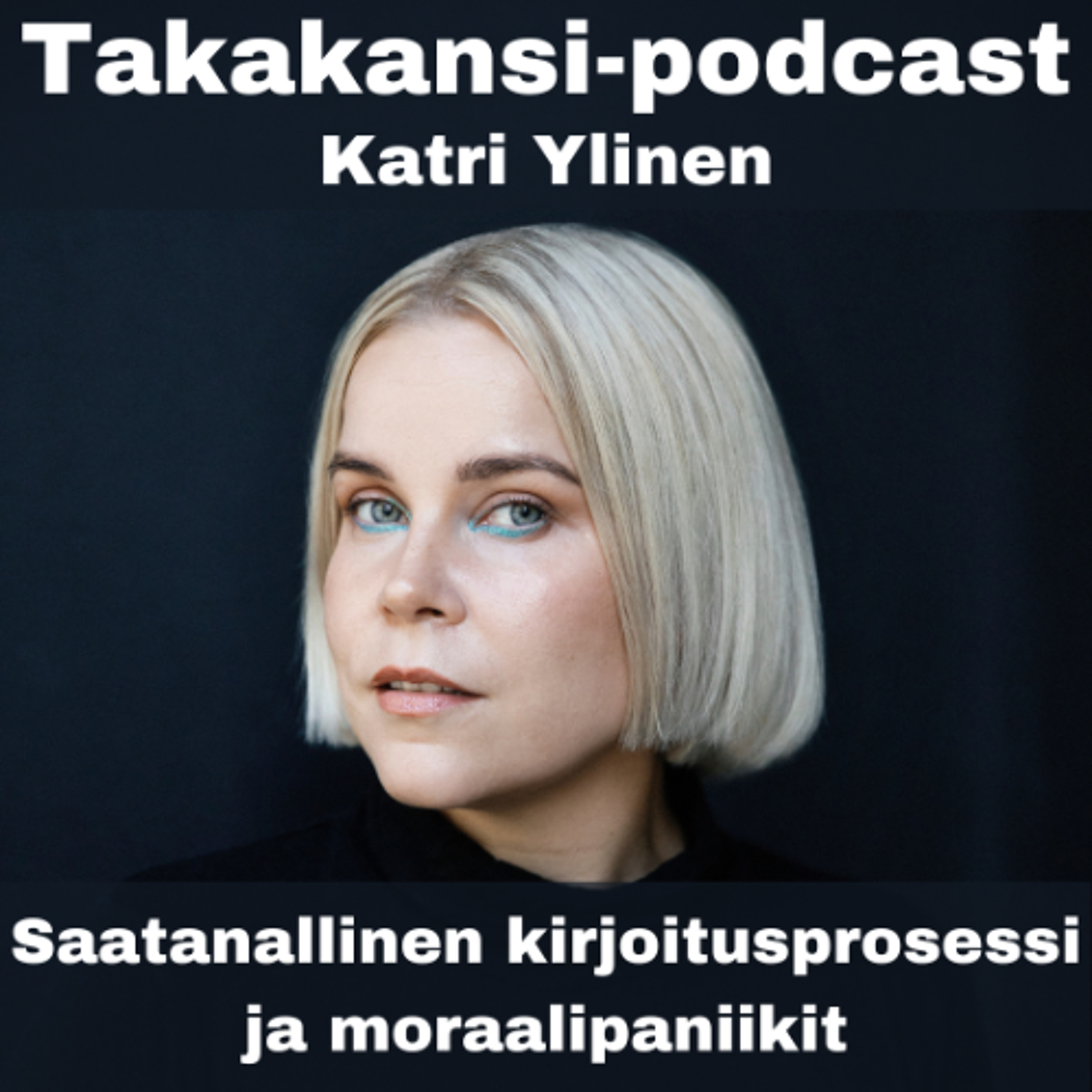 Katri Ylinen -  Saatanallinen kirjoitusprosessi ja moraalipaniikit