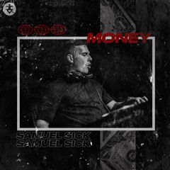 Samuel Sick - Money (Radio Edit)