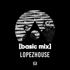 808 Radio: Basic Mix 008 – Lopezhouse