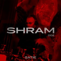 SHRAM|002|SATIE live @kvartira54 club