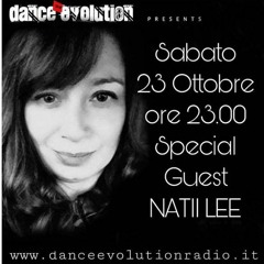 Dance Evolution Radio GUEST DJ -Natii-Lee