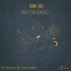 RoMi (AR) - Smile (Not Demure Remix) [AMITABHA] Preview