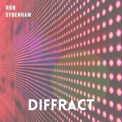 Diffract (FREE DOWNLOAD)