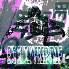 ♛ BIG CHOLY FREESTYLE 凸(｀0´)凸  ( •̀ω•́ )σ