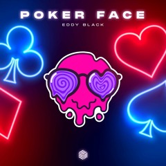 Eddy Black - Poker Face