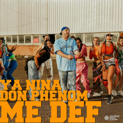 ME DEF (feat. Don Phenom)