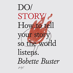 ACCESS KINDLE 📔 Do Story by  Bobette Buster,Bobette Buster,Penguin Audio KINDLE PDF