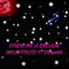 stuck in a dream lil nitelite ft. Exicywrld (prod. smokerose)