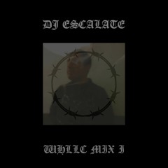 DJ ESCALATE FOR WHLLC - X001