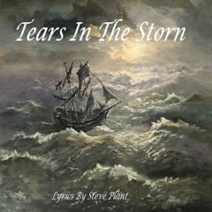 Tears In The Storm