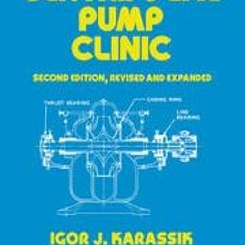 Stream Centrifugal Pump Clinic Karassik !!HOT!! Free Download Zip from