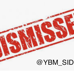 YBM SIDDIQ - Dismissed