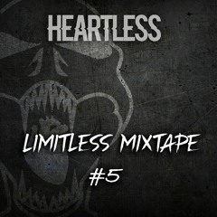 Limitless Mixtape #5 [Frenchcore and Hardcore Mix]