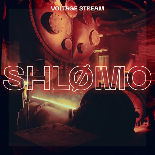 VOLTAGE Stream - Shlømo
