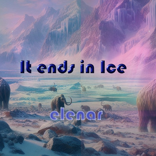 It ends in Ice