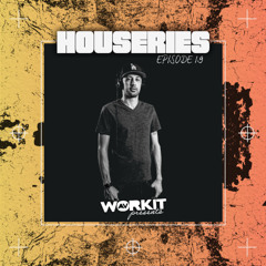 HOUSERIES - Episode 19 / 2026