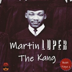 Martin Luper The Kang (Beat Tape 1)