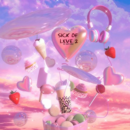 Sick Of Lxve 2 (prod.Pink)