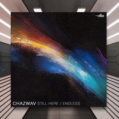 Chazwav - Still Here [Altius Sounds] PREMIERE