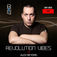REVOLUTION VIBES #131 (JULY 2023)