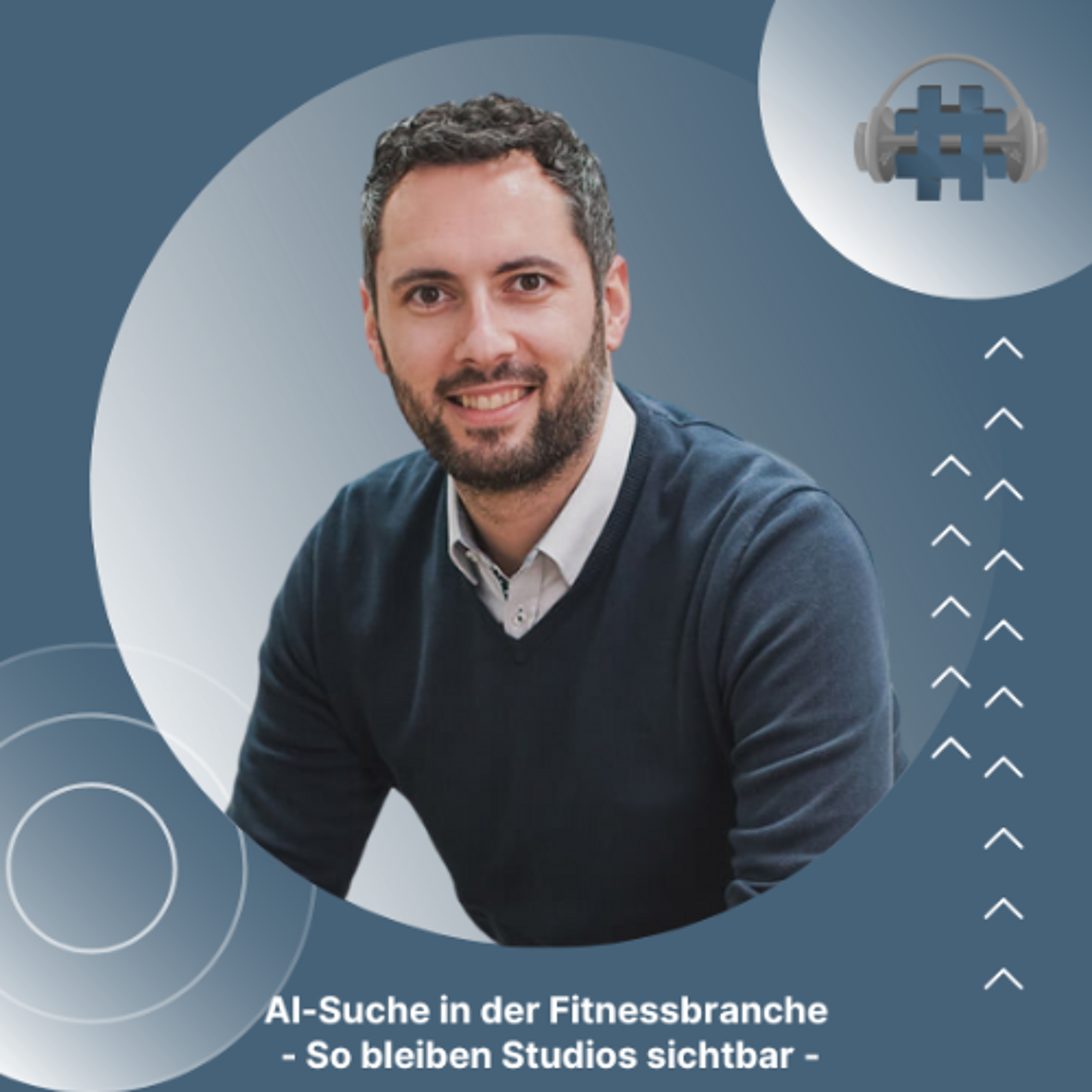 Folge 164 - AI-Suche in der Fitnessbranche - So bleiben Studios sichtbar