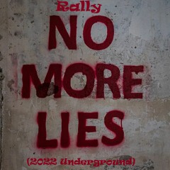 No More Lies (Underground 2022)