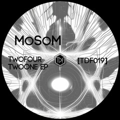 MoSoM - Two Four Two One [TDF019]