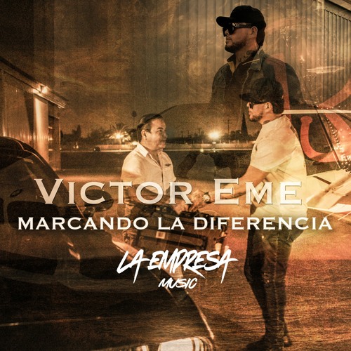 Marcando La Diferencia - Victor Eme