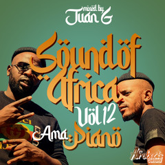 Sound of Africa vol 12: Amapiano (Summer 2020)